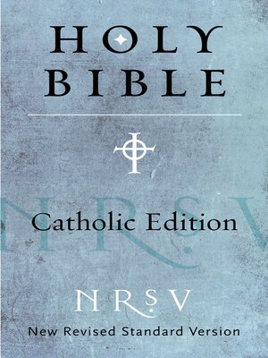 NRSV, Catholic Edition Bible By Catholic Bible Press · OverDrive ...